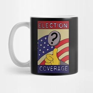 Election Coverage Mug